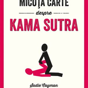 Micuta carte despre Kama Sutra